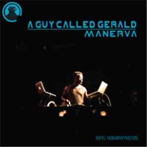 A Guy Called Gerald - Manerva