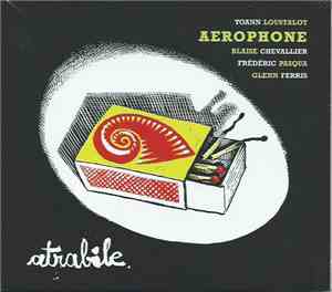 Aerophone - Atrabile