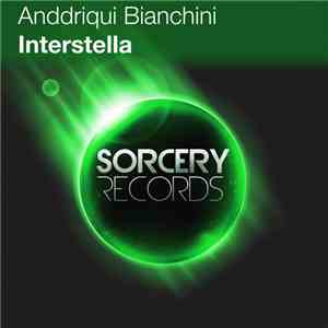 Anddriqui Bianchini - Interstella