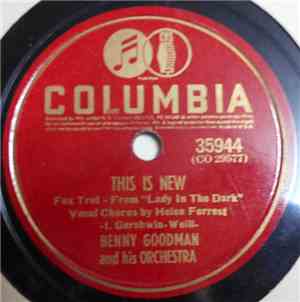 Benny Goodman And His Orchestra - This Is New / Bewitched