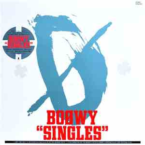 Boowy - Singles