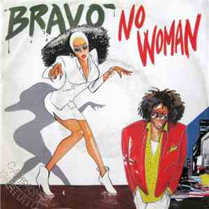 Bravò - No Woman