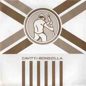 Cavity  / Bongzilla - Live