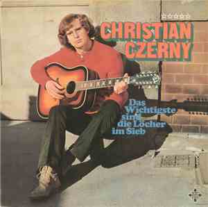 Christian Czerny - Das Wichtigste Sind Die Löcher Im Sieb