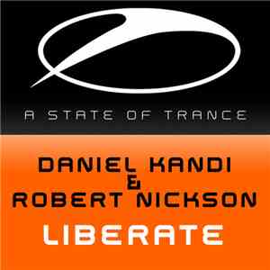 Daniel Kandi & Robert Nickson - Liberate