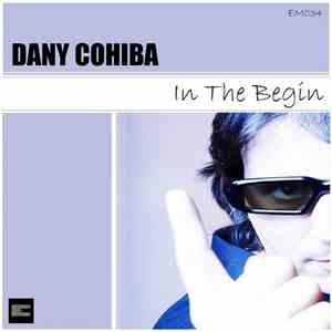 Dany Cohiba - In The Begin