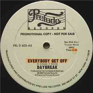 Daybreak - Everybody Get Off