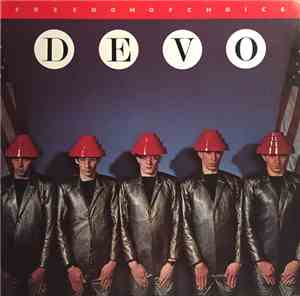 Devo - Freedom Of Choice