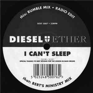 Diesel And Ether - I Can't Sleep