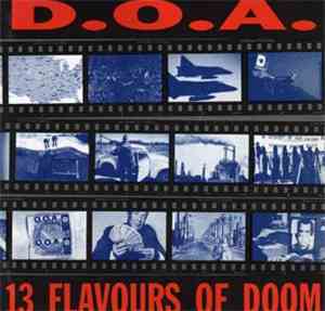 D.O.A.  - 13 Flavours Of Doom