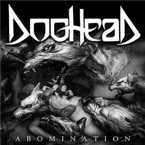 Dog Head  - Abomination