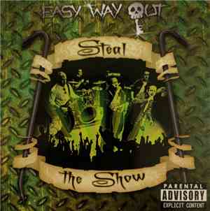 Easy Way Out  - Steal The Show
