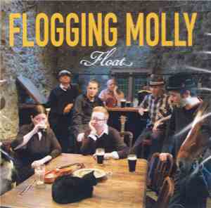 Flogging Molly - Float