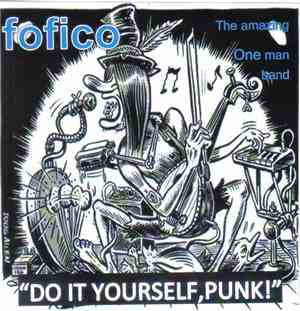 Fofico - Do It Yourself, Punk!