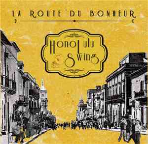 HonoLulu Swing - La route du Bonheur