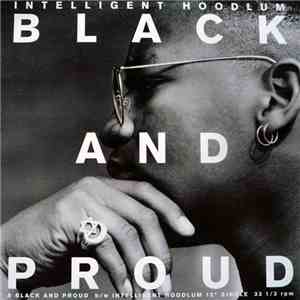 Intelligent Hoodlum - Black And Proud / Intelligent Hoodlum