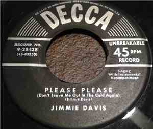 Jimmie Davis - Please Please / Talkin' To The Wall