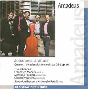 Johannes Brahms, Trio Johannes, Simonide Braconi, Antonello Farulli - Quart ...