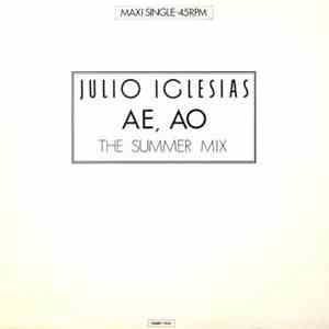 Julio Iglesias - Ae, Ao