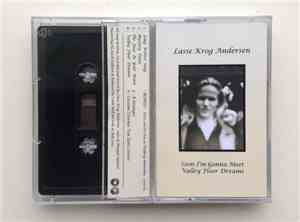 Lasse Krog Andersen - Soon I'm Gonna Meet Valley Floor Dream