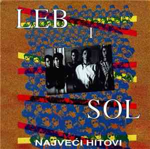 Leb I Sol - Najveći Hitovi