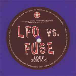 LFO vs. FUSE - Loop