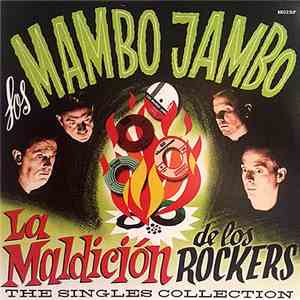 Los Mambo Jambo - La Maldición de los Rockers. The Singles Collection