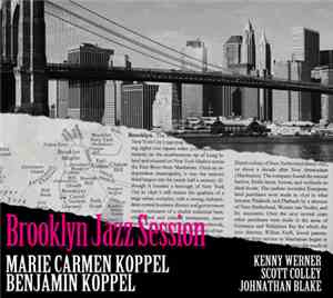 Marie Carmen Koppel & Benjamin Koppel - Brooklyn Jazz Session