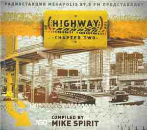 Mike Spirit - Highway (Chapter Two)