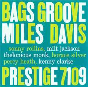 Miles Davis - Bags Groove