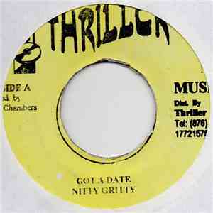 Nitty Gritty - Got A Date