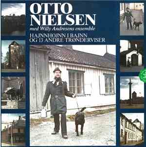 Otto Nielsen Med Willy Andresens Ensemble - Hajnnhojnn I Bajnn Og 13 Andre  ...