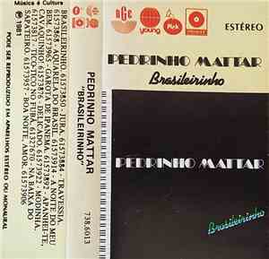 Pedrinho Mattar - Brasileirinho