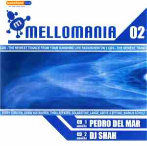 Pedro Del Mar, DJ Shah - Mellomania 02