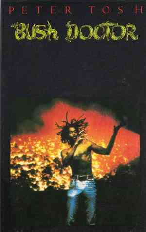 Peter Tosh - Bush Doctor
