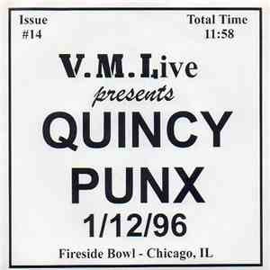 Quincy Punx - 1/12/96 (Fireside Bowl - Chicago, IL)