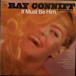 Ray Conniff And The Singers - It Must Be Him