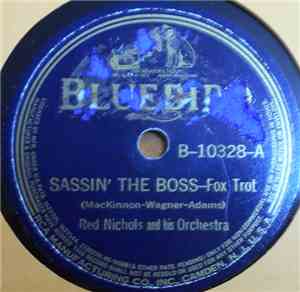 Red Nichols And His Orchestra - Sassin' The Boss / Poor Loulie Jean