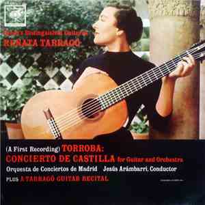 Renata Tarragó / Torroba - Concierto De Castilla / A Renata Tarragó Guitar  ...