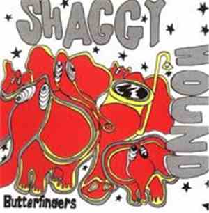 Shaggy Hound - Butterfingers