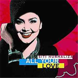 Siti Nurhaliza - All Your Love