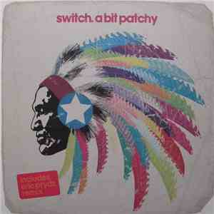 Switch  - A Bit Patchy