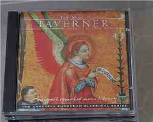 Taverner - Sacred And Secular Works