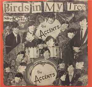 The Accents  - Birds In My Tree