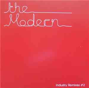 The Modern - Industry Remixes #2