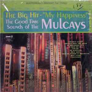 The Mulcays - My Happiness