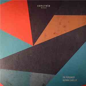 The Persuader - Autumn Leaves EP
