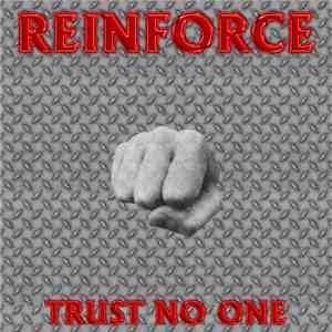 Trust No One - Reinforce