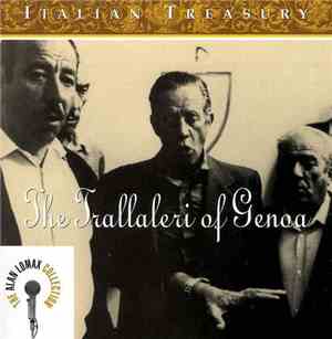 Various - Italian Treasury, The Trallaleri Of Genoa