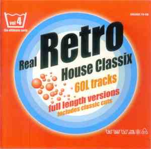Various - Real Retro House Classix Volume 4